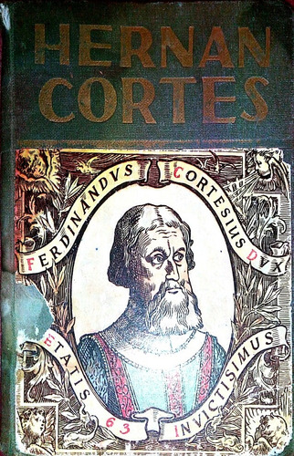 Hernán Cortés. Carmen Pomes. Biblioteca Billiken. C. Verde