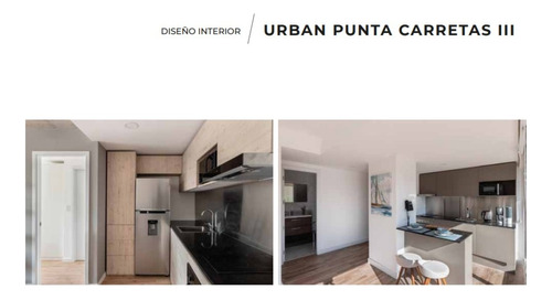 Venta Apartamento Punta Carretas En Obra Opcion Garage 1 Dormitorio Monoambiente
