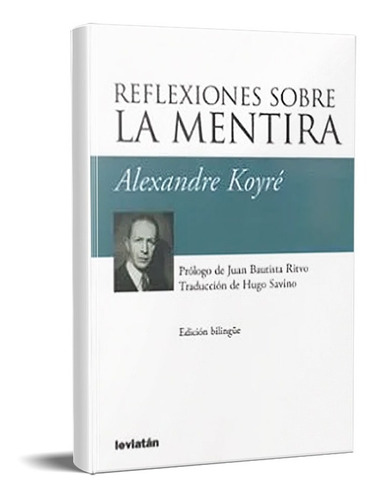 Reflexiones Sobre La Mentira. Koyré. Filosofía (le)