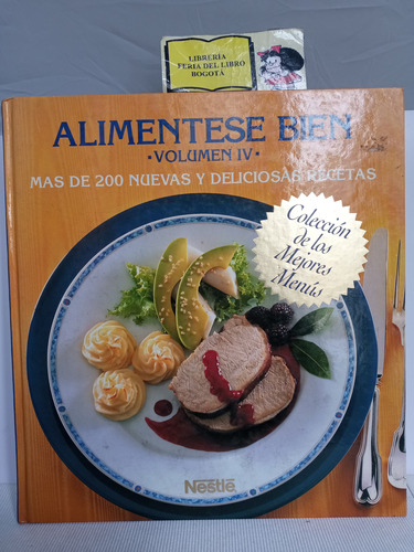 Alimentese Bien - Volumen 4 - Nestlé - 1992 - Cocina