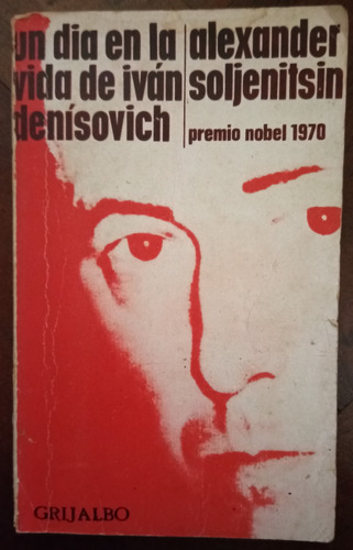  Un Dia En La Vida De Ivan Denisovich - Solzhenitsyn Alexand