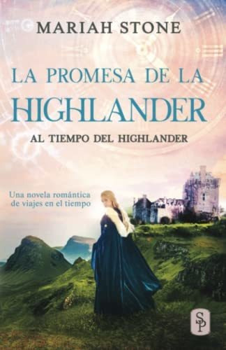 La Promesa De La Highlander: Una Novela Romántica De Viajes 