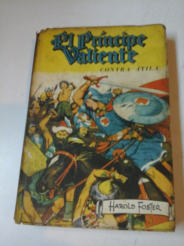 * El Principe Valiente Contra Atila - Harold Foster -  L182