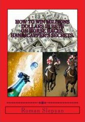 Libro How To Win Millions Dollars In Bets On Horse Races:...