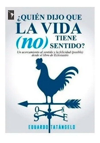 Imagen 1 de 1 de ¿quien Dijo Que La Vida (no) Tiene Sentido? - E. Tatangelo