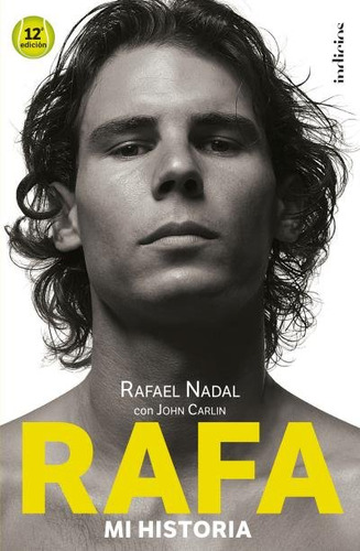Rafa Mi Historia - Carlin, John/nadal, Rafael