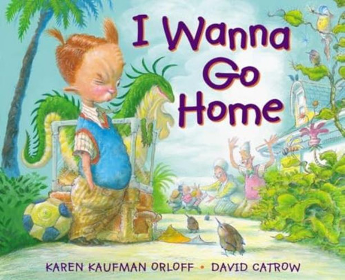 I Wanna Go Home, De Kaufman Orloff, Karen. Editorial G.p. Putnamøøs Sons Books For Young Readers, Tapa Dura En Inglés