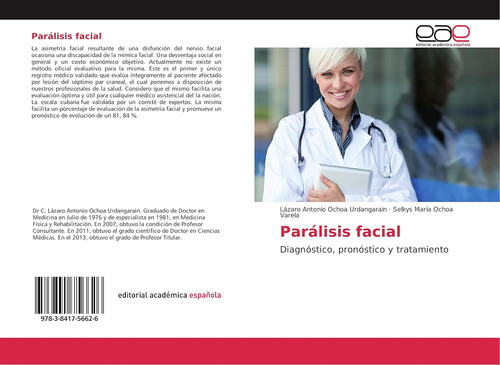 Libro: Parálisis Facial: Diagnóstico, Pronóstico Y Tratamien