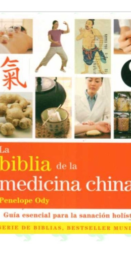 Biblia De La Medicina China, La (enviamos)