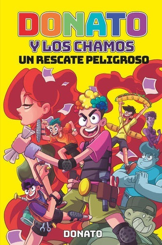 Donato Y Los Chamos.: Un Rescate Peligroso, De Profesor Donato., Vol. No. Editorial Altea Infantil, Tapa Blanda En Español, 1