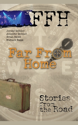 Libro Far From Home: Stories From The Road - Ffh