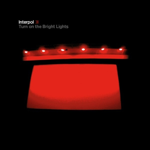 Interpol - Turn On The Bright Lights Lp