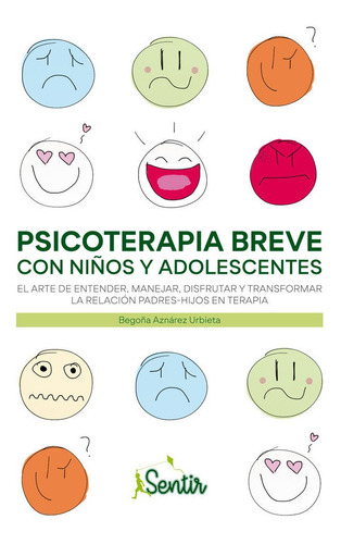 Psicoterapia Breve Con Niã¿os Y Adolescentes - Aznarez, B...