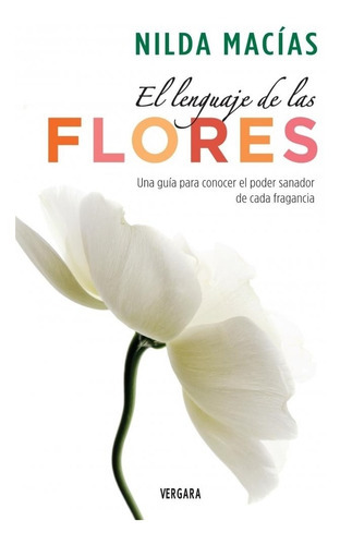 Lenguaje De Las Flores, De Macías, Nilda. Editorial Vergara En Español