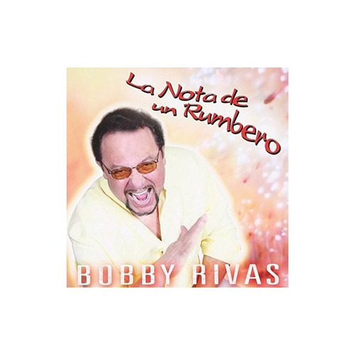 Rivas Bobby La Nota De Un Rumbero Usa Import Cd Nuevo