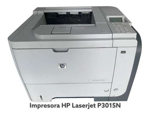 Impresora Hp Laserjet P3015n