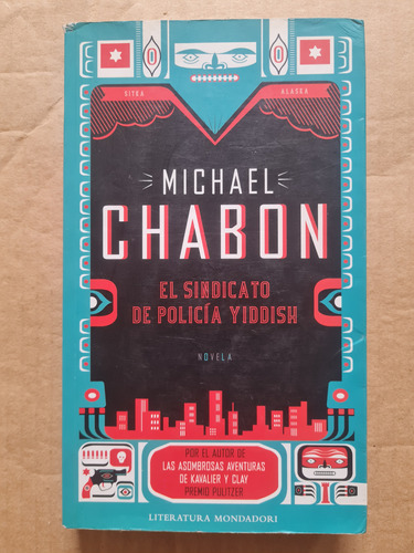 Michael Chabon- El Sindicato De La Policía Yiddish