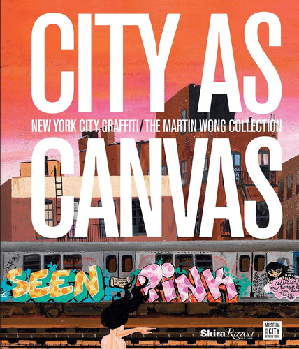 City As Canvas - Carlo Mccormick