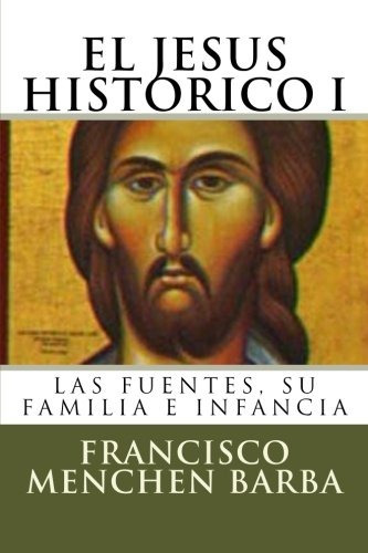 Libro : El Jesus Historico, I: Las Fuentes, Su Familia E ...