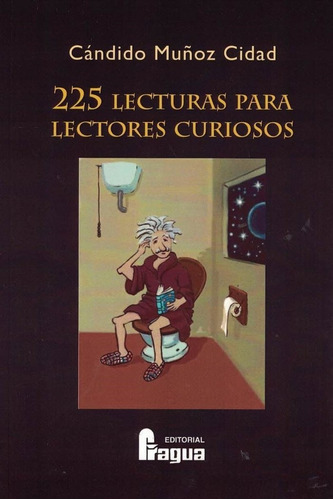 Libro 225 Lecturas Para Lectores Curiosos - Aa.vv