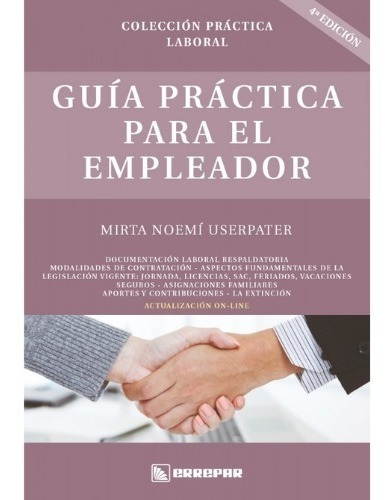 Guía Práctica Para El Empleador 4 Ed. Userpater