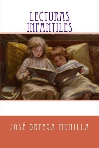 Libro : Lecturas Infantiles  - Ortega Munilla, José _m