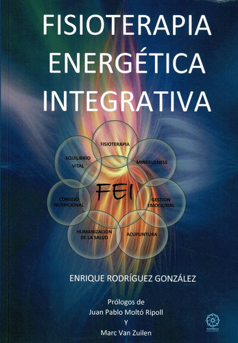 Libro Fisioterpaia Energã©tica Integrativa - Rodrã­guez G...