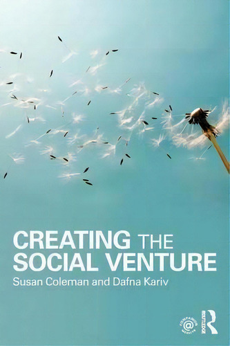 Creating The Social Venture, De Susan Coleman. Editorial Taylor Francis Ltd, Tapa Blanda En Inglés