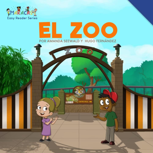 Libro: El Zoo (maracas La Clase Del Mundo) (spanish Edition)