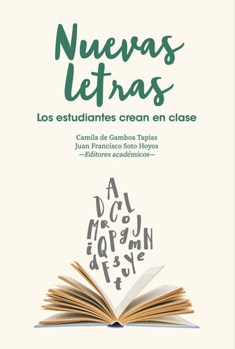 Nuevas Letras Los Estudiantes Crean En Clase