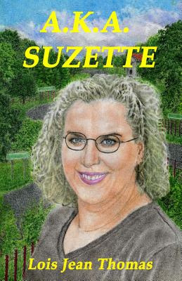 Libro A.k.a. Suzette - Thomas, Lois Jean