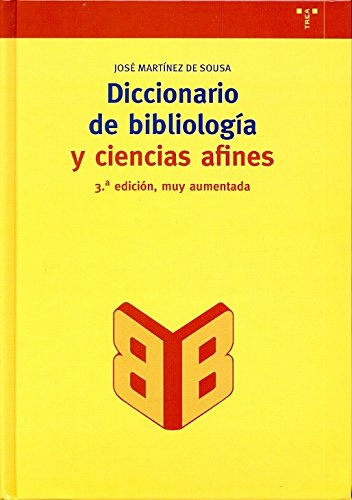 Diccionario De Bibliología Y Afines, Martínez De Sousa, Trea