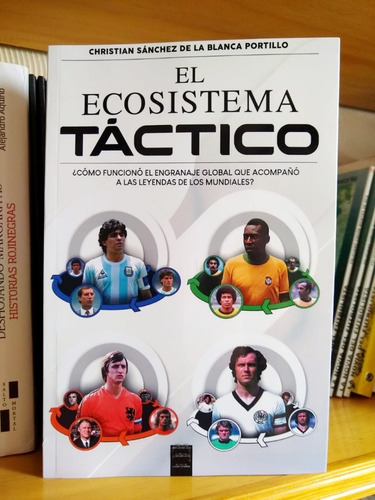 Libro De Fútbol El Ecosistema Táctico.