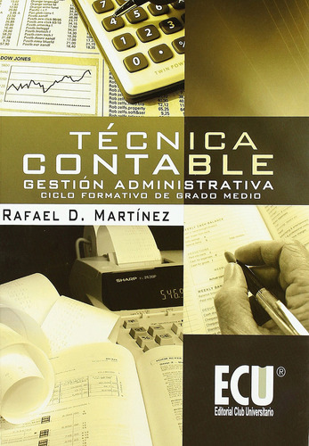Técnica Contable  -  Martínez Carrasco, Rafael Domingo