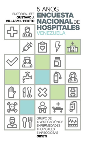 Libro: 5 Años Encuesta Nacional De Hospitales. Venezuela (sp