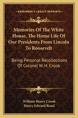 Libro Memories Of The White House, The Home Life Of Our P...