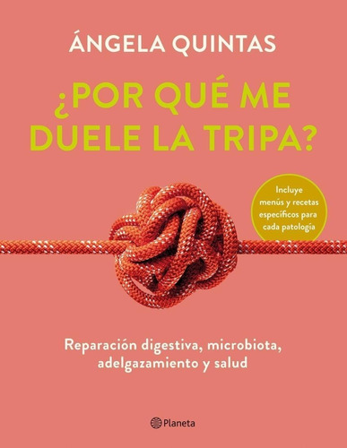 Libro: ¿por Qué Me Duele La Tripa?. Quintas, Angela. Planeta