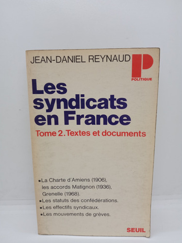 Los Sindicatos En Francia - Segundo Tomo - En Francés 