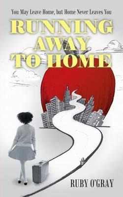 Libro Running Away To Home - Ruby O'gray