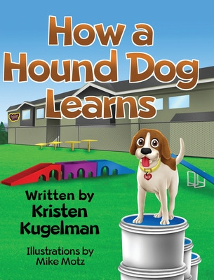 Libro How A Hound Dog Learns - Kugelman, Kristen