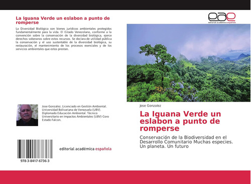 Libro: La Iguana Verde Un Eslabon A Punto Romperse: Conse