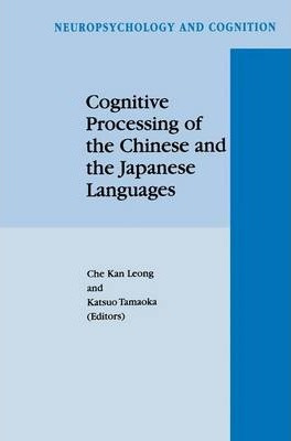 Libro Cognitive Processing Of The Chinese And The Japanes...