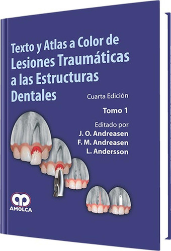 Lesiones Traumáticas A Las Estructuras Dentales 2 Tomos