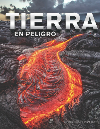 Tierra En Peligro ( Libro Original )