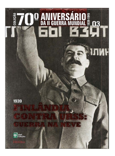 Coleção 70º Aniversário Da I I Guerra Mundial 03 1939 Finlân