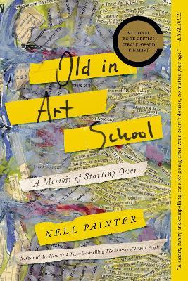 Libro Old In Art School : A Memoir Of Starting Over - Nel...
