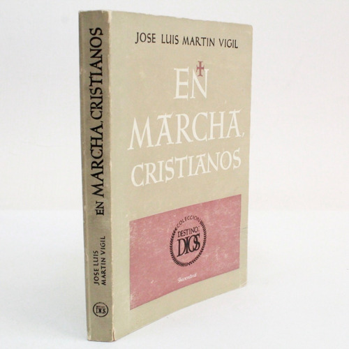 En Marcha Cristianos José Luis Martin Vigil 1963 Be1