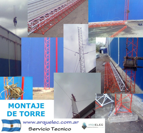 Imagen 1 de 10 de Instalacion Montaje Y Desmontaje Torres - Torrista Antenista