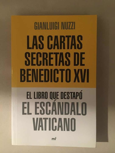 Las Cartas Secretas De Benedicto Xvi