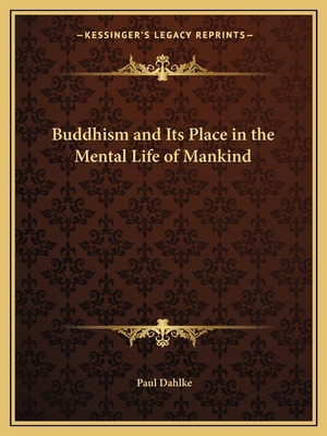 Libro Buddhism And Its Place In The Mental Life Of Mankin...